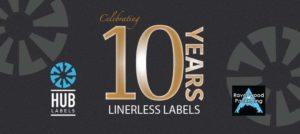 Hub Labels Celebrates The 10 Year Anniversary of Linerless Labels