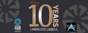 Hub Labels Celebrates their 10 Year Linerless Anniversary