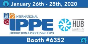 IPPE 2020 January 26 - 28, Hub Labels Booth #6352